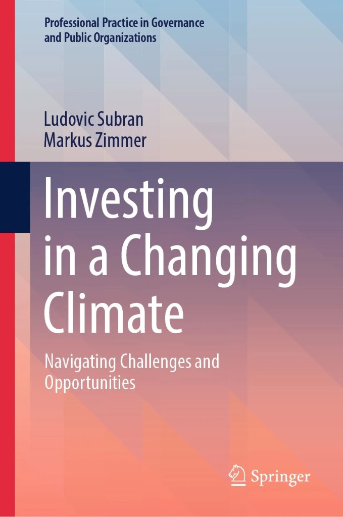 Investing in a Changing Climate by Ludovic Subran and Markus Zimmer